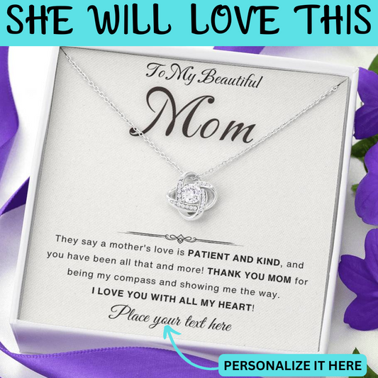 [ALMOST SOLD OUT] To My Loving Mom - Patient and Kind - Personalized Love Knot Necklace