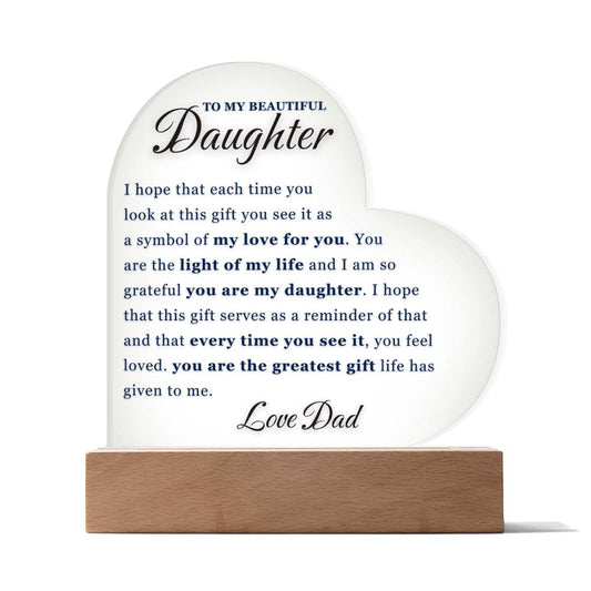 [ALMOST SOLD OUT] To My Daughter - Incredibly Important - Heart Acrylic Plaque